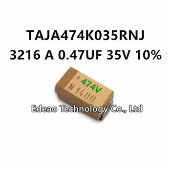10Pcs/LOT NEW A-Type 3216A/1206 0.47UF 35V ±10% Žymėjimas:474V TAJA474K035RNJ SMD tantalo kondensatorius