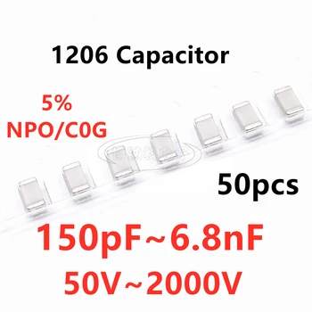 50vnt 1206 SMD kondensatorius 150/180/220/270/330/390/470/560/680/820PF 1/1.2/1.5/1.8/2.2/2.7/4.7/5.6/6.8NF NPO C0G ±5% 1000V 2000V