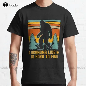 A Grandma Like Me Sunku rasti Bigfoot Classic marškinėliai Vyriški kūrybingi juokingi marškiniai Lauke Paprasti Vintag laisvalaikio marškinėliai