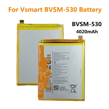 Aukštos kokybės 4020mAh BVSM 530 akumuliatorius VSMART BVSM-530 BVSM530 akumuliatorių baterijos Bateria greitas pristatymas