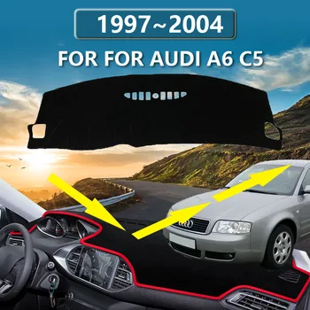 Automobilio prietaisų skydelio kilimėlis Audi A6 C5 4B 2002 1997~2004 1999 2000 2001 2003 Neslystantis kilimėlis Anti-Sun Cover Pad Auto Interior Accessorie