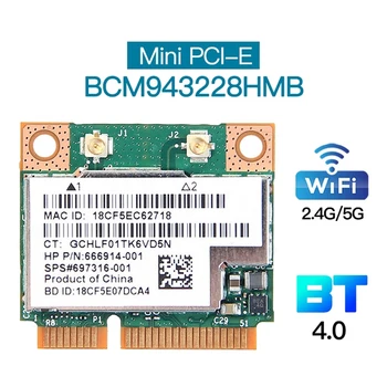 BCM943228HMB Tinklo plokštė Dviejų juostų 300Mbps Bluetooth4.0 802.11A/B/G/N Mini PCI-E nešiojamojo kompiuterio WLAN adapteris