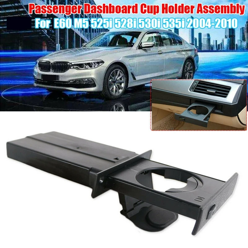 Car Right Passenger Dashboard Cup Holder Assembly, skirtas BMW E60 E61 51459125626